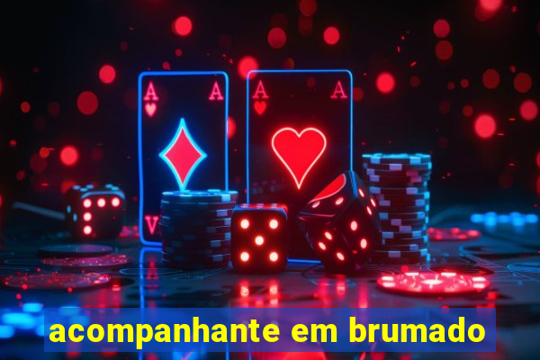 acompanhante em brumado